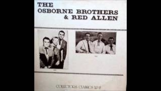 Teardrops In My Eyes - The Osborne Brothers with Red Allen