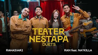 Download lagu Teater Nestapa Duets | Rahasia #2 - RAN feat. Naykilla (Live Session) mp3