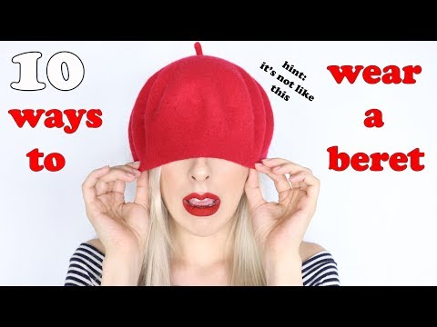 9 WAYS TO WEAR A BERET!! | But it's actually like 10