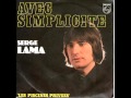 SERGE LAMA     avec simplicité         ( 1981 )