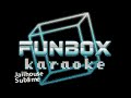 Sublime - Jailhouse (Funbox Karaoke, 1996)