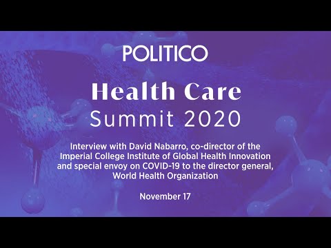 Opening interview with David Nabarro, envoy on COVID-19 to the WHO | POLITICO's Health Care Summit