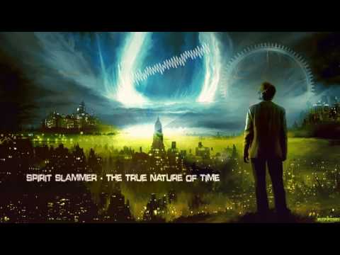 Spirit Slammer - The True Nature of Time [HQ Free]