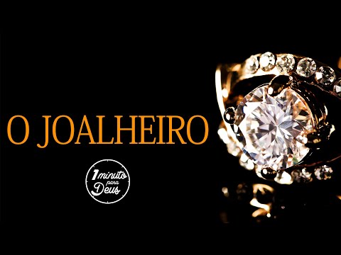 O Joalheiro | Devocional Curto [1 minuto para Deus] #12