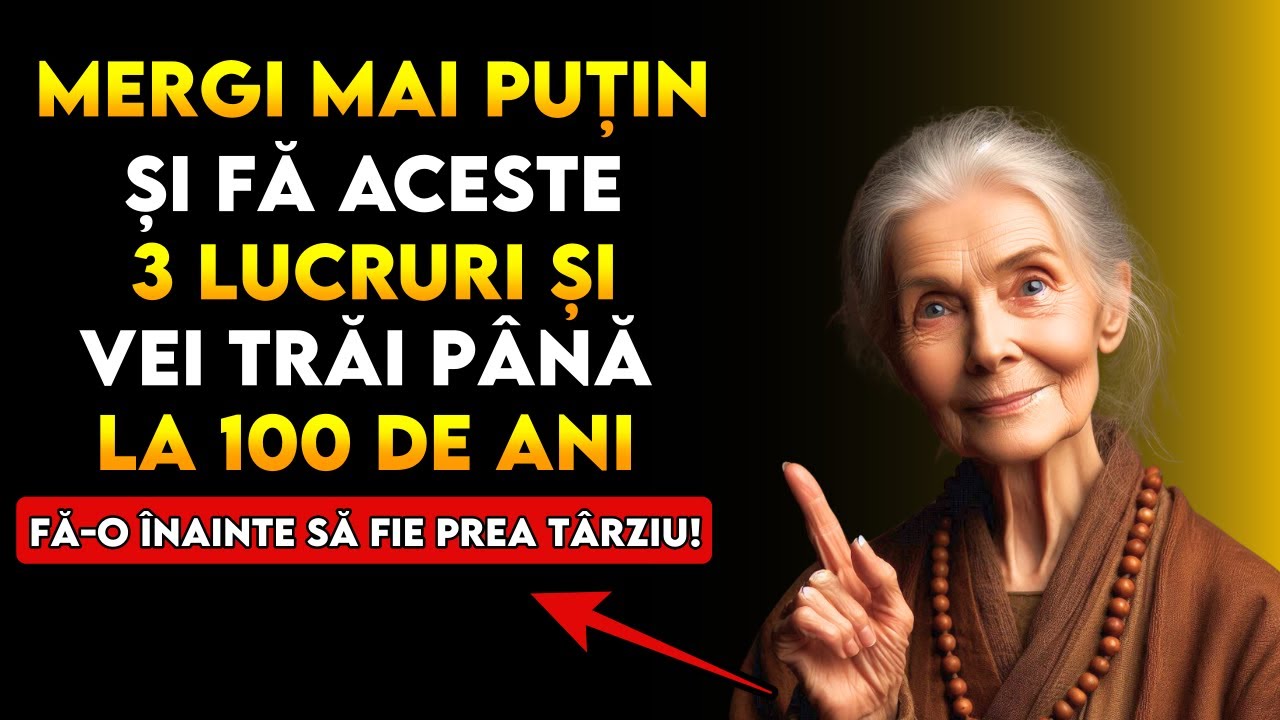 Se ai între 70 și 80 de ani: Mergi mai puțin și fă aceste 3 lucruri | Învățături budiste