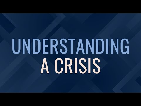 Understanding a crisis and what we can learn from it.