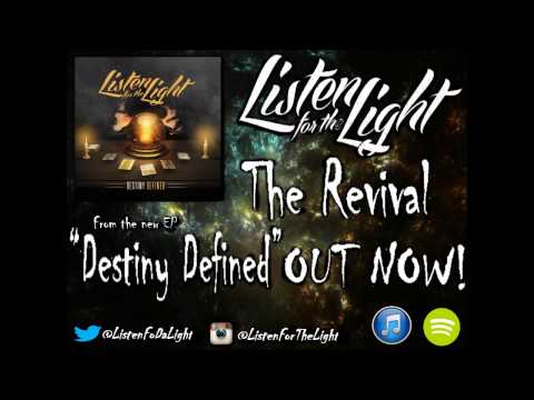 Listen for the Light- The Revival