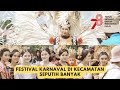 Festival Karnaval Dikecamatan Seputih Banyak Kab Lampung Tengah