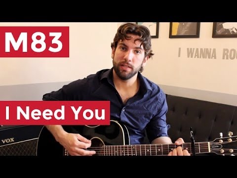 I Need You - M83