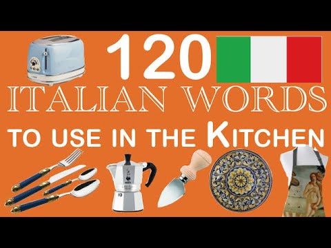 Italian Vocabulary: 120 WORDS to use in the KITCHEN