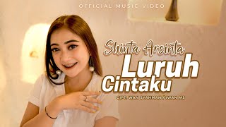Download lagu Shinta Arsinta - Luruh Cintaku mp3