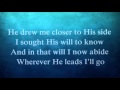 Wherever He Leads I'll Go Worship Video 