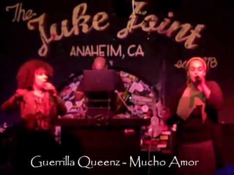 Guerrilla Queenz - Mucho Amor