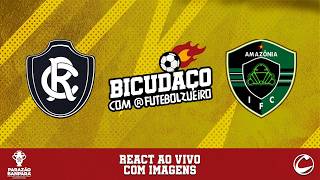 BICUDAÇO COM FUTEBOL ZUEIRO AO VIVO |  Remo X Amazônia Independente - Parazão 2026