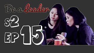 Just Do It | Season 2 Episode 15 - Be A Leader