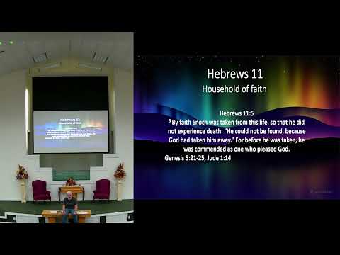 04 24 2024 Wednesday Night Class - Hebrews 11 (Cont.)