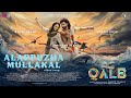 Alappuzha Mullakal Video Song | Qalb | Ranjith Sajeev | Neha | Prakash Alex| Vijay Babu| Hanan Shah