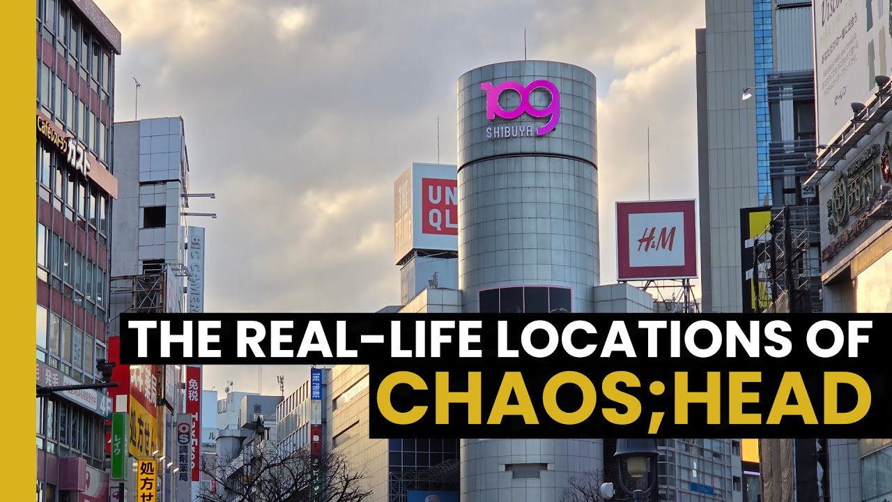 The real-life locations of Chaos;Head