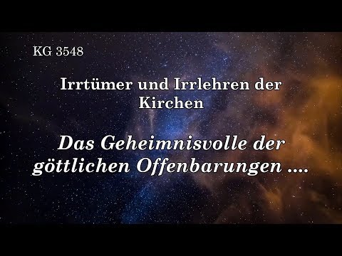 BD 3548 - DAS GEHEIMNISVOLLE DER GÖTTLICHEN OFFENBARUNGEN ....