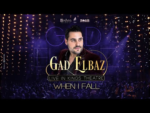 When I fall - GAD Elbaz Live in Kings Theatre