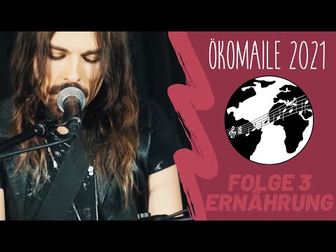 ÖKOMAILE 2021 - Folge 3: Ernährung - mit Donovan Noesser