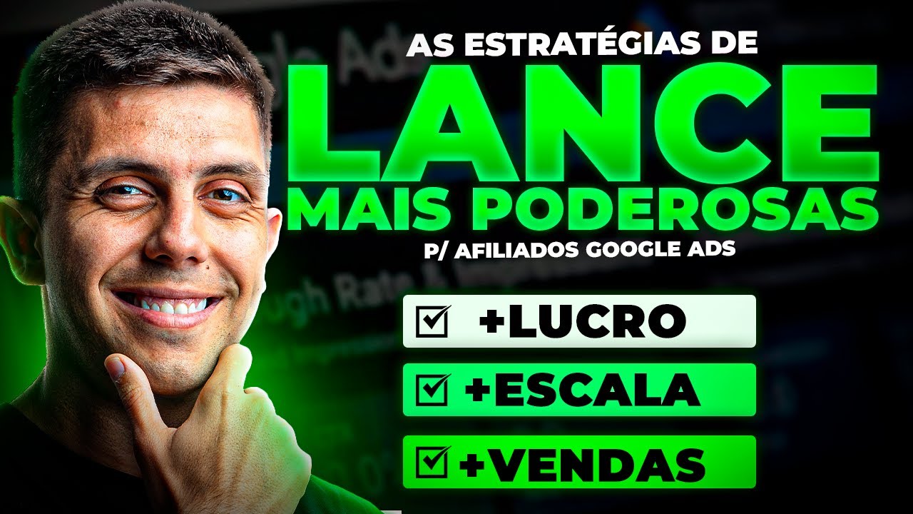 As 3 MELHORES Estratégias de lances para AFILIADOS no GOOGLE ADS I Live #007