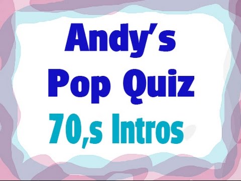 70s Pop Quiz No86 - 10 Intros.....