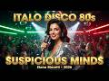 Elena Moretti Suspicious Minds New Italo Disco 80s 2026 Elvis Presley