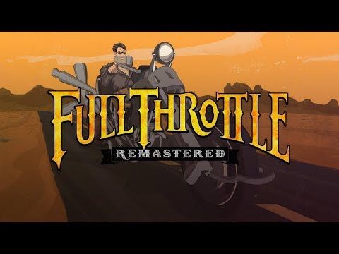 Full Throttle (Remastered) - No Commentary Play Through