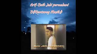 Download lagu Arif- Buih Jadi Permadani (Arif) mp3 Download lagu Arif- Buih Jadi Permadani (Arif) mp3