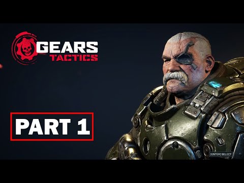 Gears Tactics Gameplay Walkthrough Part 1 No Commentary