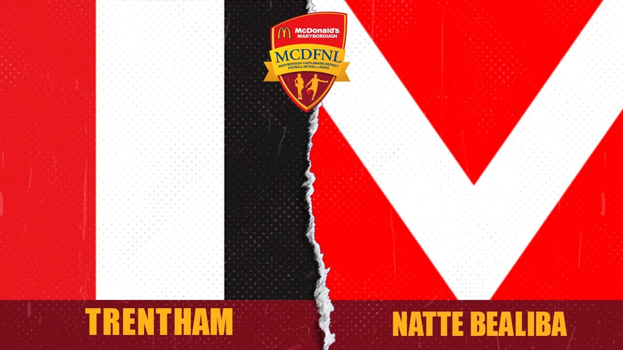 MCDFNL Round 16 - Trentham vs Natte Bealiba