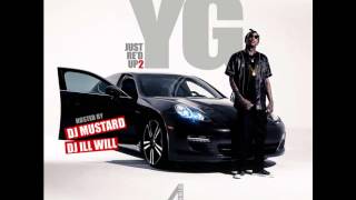 YG - This Yick feat Dom Kennedy &amp; Joe Moses (Prod by Dj Mustard) (Just Re&#39;d Up 2)