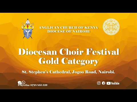 ACK Nairobi Diocese Choir Festival 2025 | Gold & Advance Category Showcase | St. Stephen's Cathedral