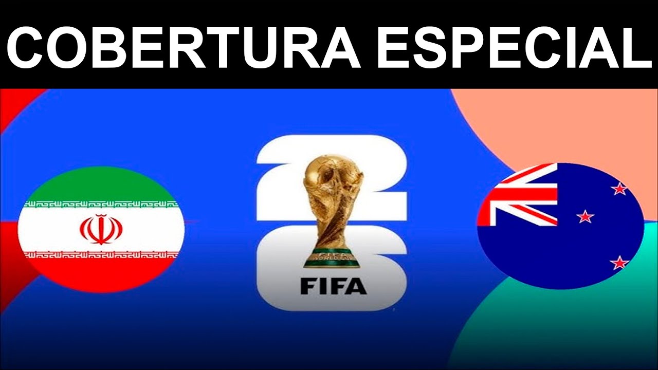 MUNDIAL DE FUTBOL 2026:
IRÁN VS NUEVA ZELANDA