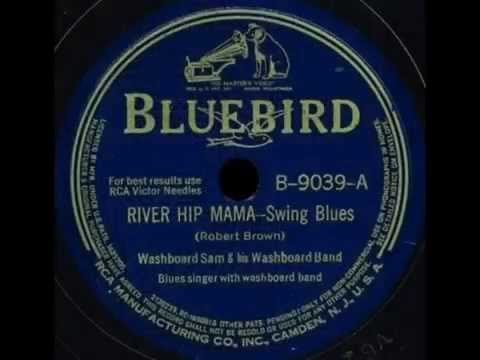 Washboard Sam - River Hip Mama