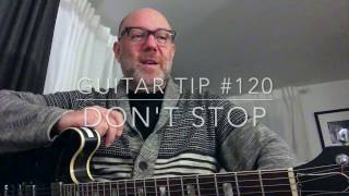Guitar Tip #120: Don't stop. | By Adam Levy