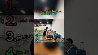 The Funniest NoRelax Clips