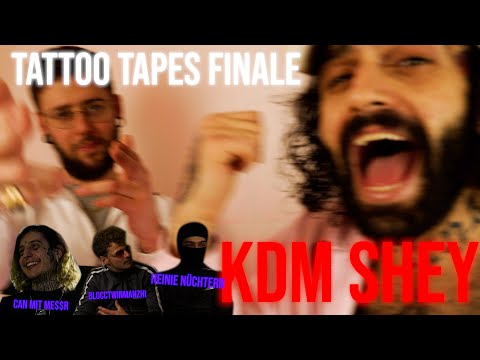 KDM SHEY AHHHHHHHHH : Tattoo Tapes S01E07 FINALE ! ft. HEINIE, CAN MIT ME$$R, Blocctwinmanzhi