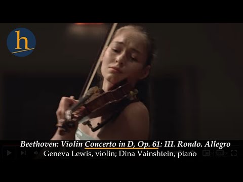 Beethoven: Violin Concerto in D, Op. 61: III. Rondo. Allegro | Geneva Lewis & Dina Vainshtein