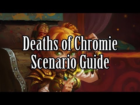 Legion: Deaths of Chromie Scenario Guide