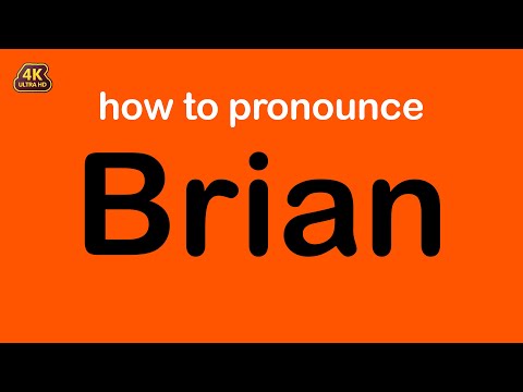 how to pronounce Brian correctly