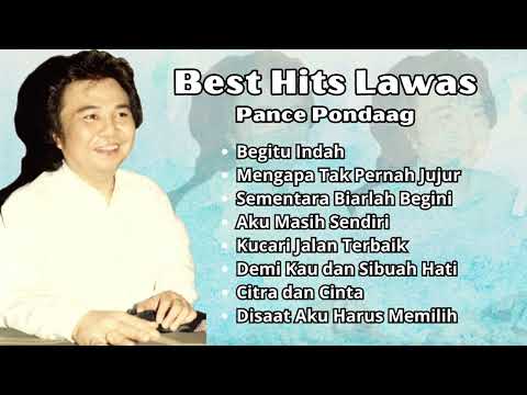 Pance Pondaag Best Hits Lagu Lawas | Pilihan Lagu Nostalgia Populer Pance Pondaag