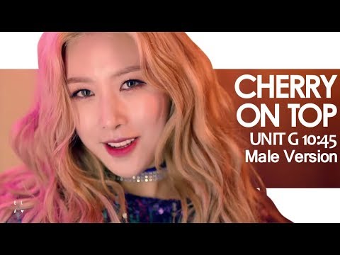 [MALE VERSION] Unit G 10:45 - Cherry on top