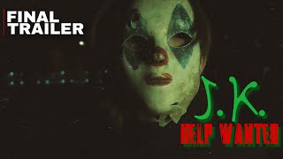 J.K. Help Wanted ~ (Official Last Trailer) ~ B&M Studios | February 21st 2026 Release DATE