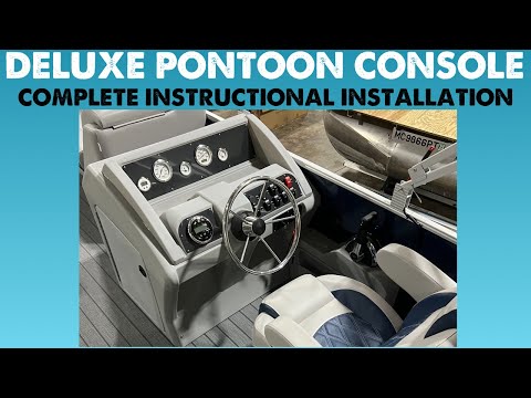 Deluxe Pontoon Helm Install - FULL CONSOLE INSTALLATION