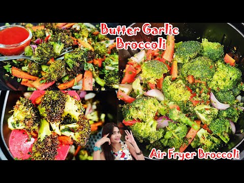 Butter Garlic Broccoli | Air Fryer Broccoli | Garlic Butter Broccoli | Air fryer Recipes, Appetizers