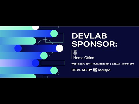 DevLab21 - Tech for good: Digital services and refugee integration with The Home Office