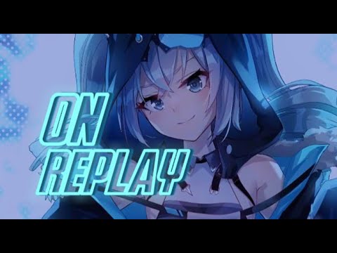 [Nightcore] ➡ On Replay || Lyrics