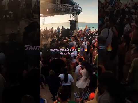 SANTA MARÍA FEST 🏝🔥🇨🇺 #alexduvall #payasoxley #tóxica